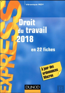 Bertrand.pt - Droit Du Travail 2018 - 22e Ed. - En 22 Fiches - A Jour Des Ordonnances Macron