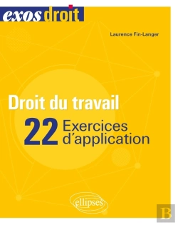 Bertrand.pt - Droit Du Travail - 22 Exercices D'Application