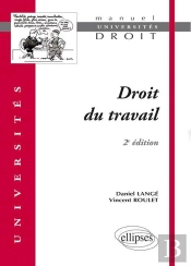 Droit Du Travail. 2e Édition