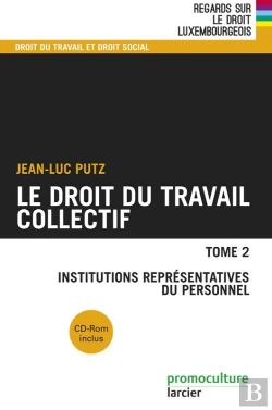 Bertrand.pt - Droit Du Travail Collectif T2. Institutions Representatives Du Personnel