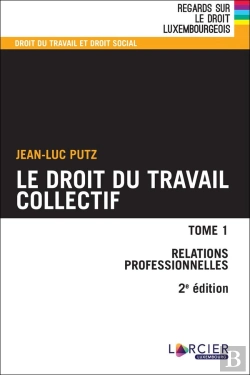 Bertrand.pt - Droit Du Travail Collectif Tome 1 : Relations Professionnelles (2e Édition)