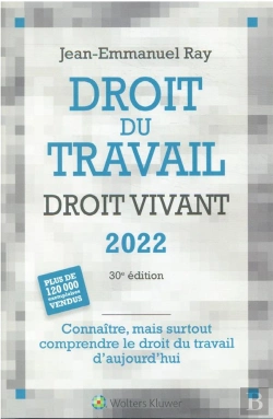 Bertrand.pt - Droit Du Travail Droit Vivant 2022 - Connaitre, Mais Surtout Comprendre Le Droit Du Travail D'Aujour