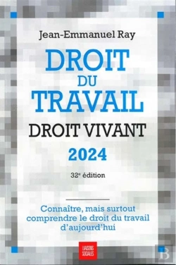 Bertrand.pt - Droit Du Travail, Droit Vivant 2024 - Connaitre, Mais Surtout Comprendre Le Droit Du Travail D'Aujou