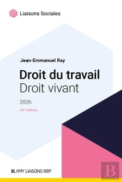 Droit Du Travail, Droit Vivant (Édition 2026)