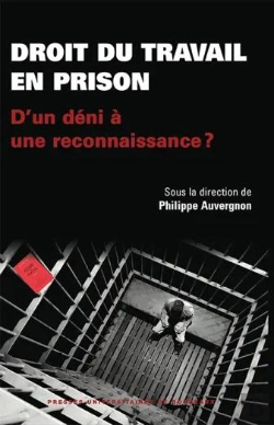 Bertrand.pt - Droit Du Travail En Prison D'Un Déni À Une Reconnaissance