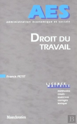 Bertrand.pt - Droit Du Travail ; Licence Maitrise