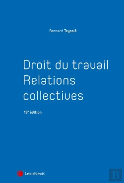 Bertrand.pt - Droit Du Travail : Relations Collectives (13e Édition)