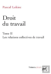 Droit Du Travail T.2 ; Droit Collectif