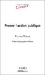 Droit & Societe : Penser L'Action Publique