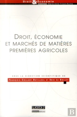 Bertrand.pt - Droit, Economie & Marches De Matieres Premieres Agricoles Sous La Direction De E.Le Dolley