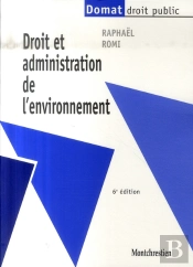Droit Et Administration De L'Environneme