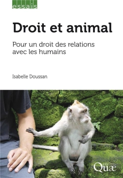 Bertrand.pt - Droit Et Animal - Vers Un Droit Des Relations Avec Les Humains