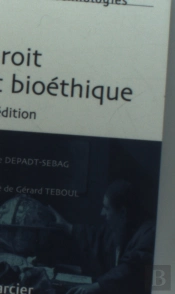 Droit Et Bioéthique (2e Édition)