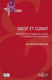 Droit Et Climat : Interventions Publiques Locales Et Mobilisations Citoyennes