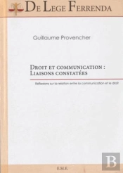 Droit Et Communication : Liaisons Constatees