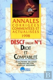Droit Et Comptabilite Descf Epreuve 1 Annales Corrigees Et Commentees