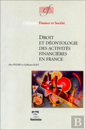 Droit Et Déontologie Des Activités Financières En France