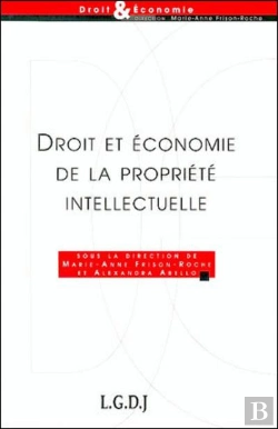 Bertrand.pt - Droit Et Economie De La Propriete Intellectuelle