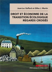 Droit Et Économie De La Transition Écologique : Regards Croisés