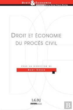 Bertrand.pt - Droit Et Economie Du Proces Civil