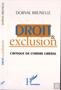 Bertrand.pt - Droit Et Exclusion Critique De L'Ordre Libéral
