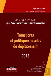 Droit Et Gestion Des Collectivités Territoriales ; Transports Et Politiques Locales De Déplacement