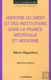 Droit Et Institutions Dans La France Medievale Et Moderne