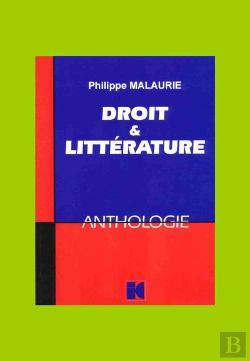 Bertrand.pt - Droit Et Littérature ; Une Anthologie
