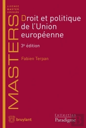 Droit Et Politique De L'Union Européenne (3e Édition)