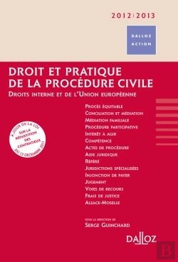 Bertrand.pt - Droit Et Pratique De La Procédure Civile ; Droits Interne Et De L'Union Européenne (Édition 2011/2012)
