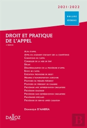 Droit Et Pratique De L'Appel (Édition 2021/2022)