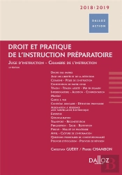 Droit Et Pratique De L'Instruction Preparatoire 2018/19. Juge D'Instruction - Chambre De L'Instr. -