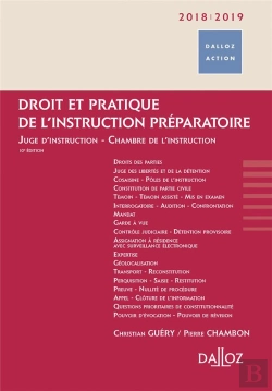Bertrand.pt - Droit Et Pratique De L'Instruction Preparatoire 2018/19. Juge D'Instruction - Chambre De L'Instr. -