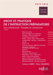 Droit Et Pratique De L'Instruction Préparatoire (Édition 2015/2016)