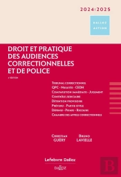 Droit Et Pratique Des Audiences Correctionnelles Et De Police (Édition 2023/2024)