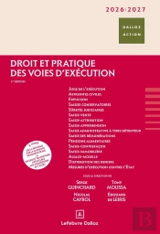 Droit Et Pratique Des Voies D'Exécution (Édition 2026/2027)