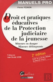 Droit Et Pratiques Éducatives De La Protection Judiciaire De La Jeunesse