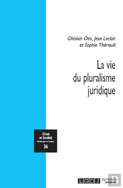 Bertrand.pt - Droit Et Société : La Vie Du Pluralisme Juridique Tome 36
