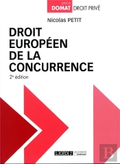 Droit Europeen De La Concurrence, 2eme Ed.