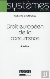 Droit Européen De La Concurrence (4e Édition)