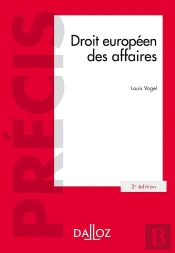 Droit Européen Des Affaires (2e Édition)