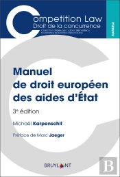 Droit Européen Des Aides De L'Etat (3e Édition)