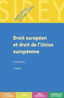 Droit Européen Et Droit De L'Union Européenne (2e Édition)