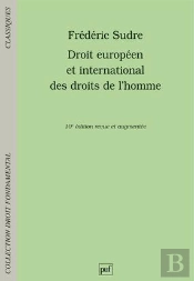 Droit Europeen Et International Des Droits De L'Homme(10ed)