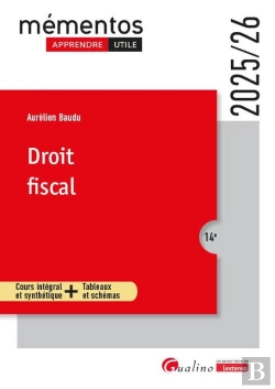 Bertrand.pt - Droit Fiscal : Cours Intégral Et Synthétique + Tableaux Et Schémas (Édition 2025/2026)