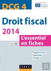 Droit Fiscal - Dcg 4 - 2014 - 6e Edition - En 35 Fiches