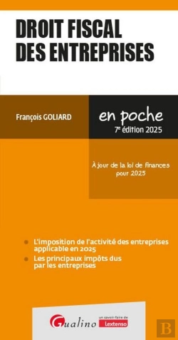 Bertrand.pt - Droit Fiscal Des Entreprises : À Jour De La Loi De Finances Pour 2025 (7e Édition)