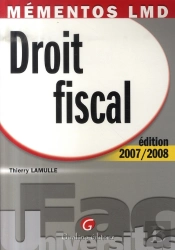 Droit Fiscal (Édition 2007-2008)