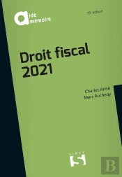 Droit Fiscal (Édition 2021)