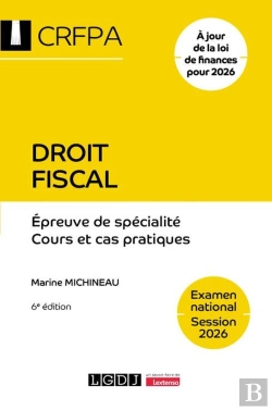 Bertrand.pt - Droit Fiscal : Épreuve De Spécialité - Cours Et Cas Pratiques ; Examen National Session 2026